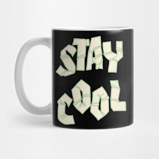 Stay cool Mug